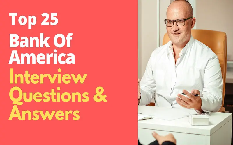 Bank of America Interview Questions and Answers