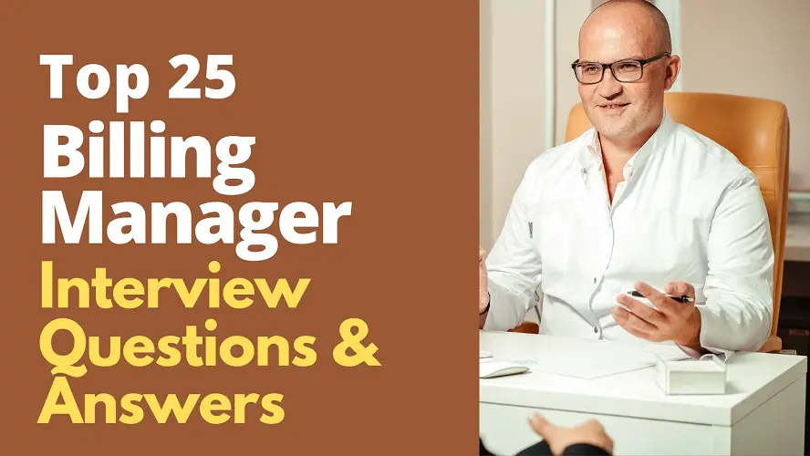 Billing Manager Interview Questions and Answers