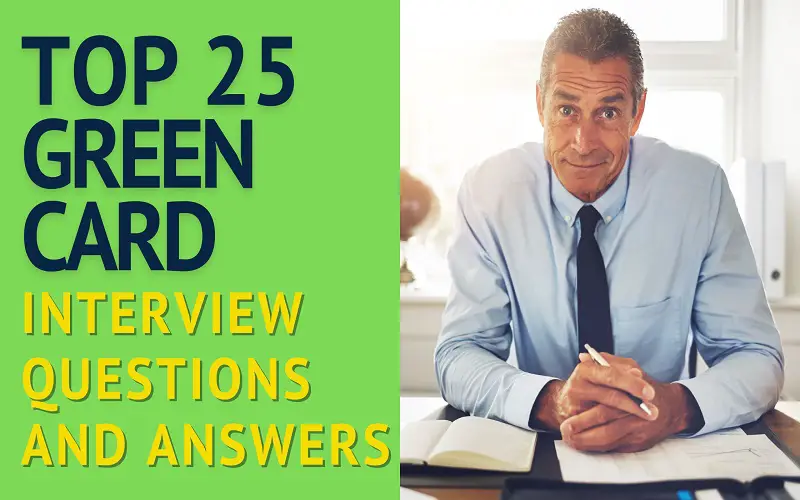 Green Card Interview Questions and Answers