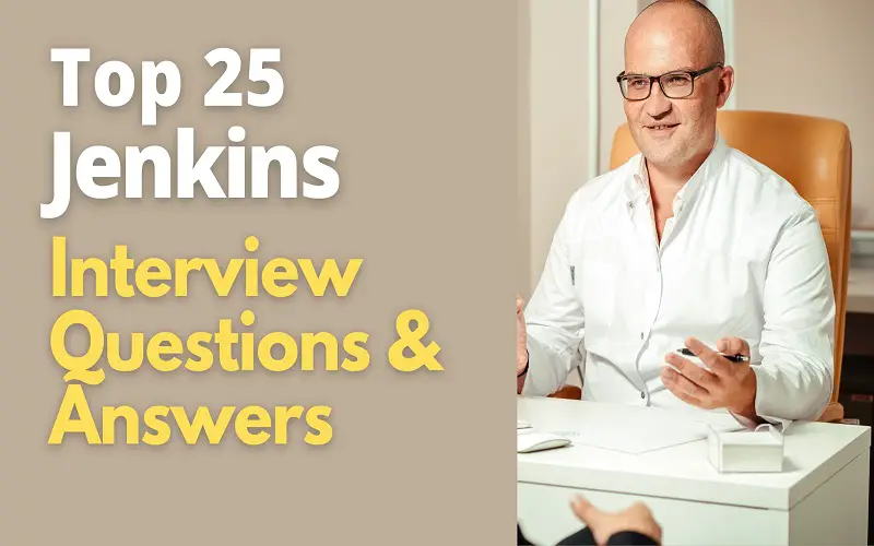 Jenkins Interview Questions and Answers