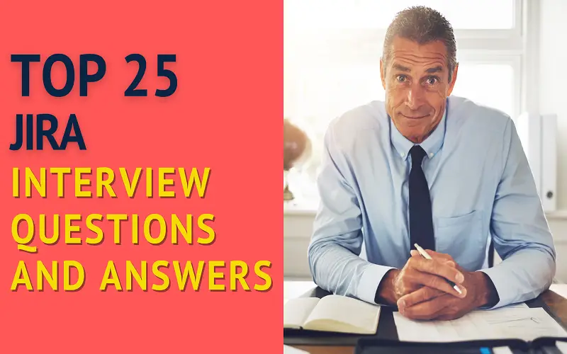 Jira Interview Questions and Answers