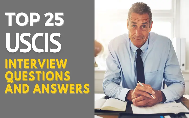 Top USCIS Interview Questions and Answers in 2024