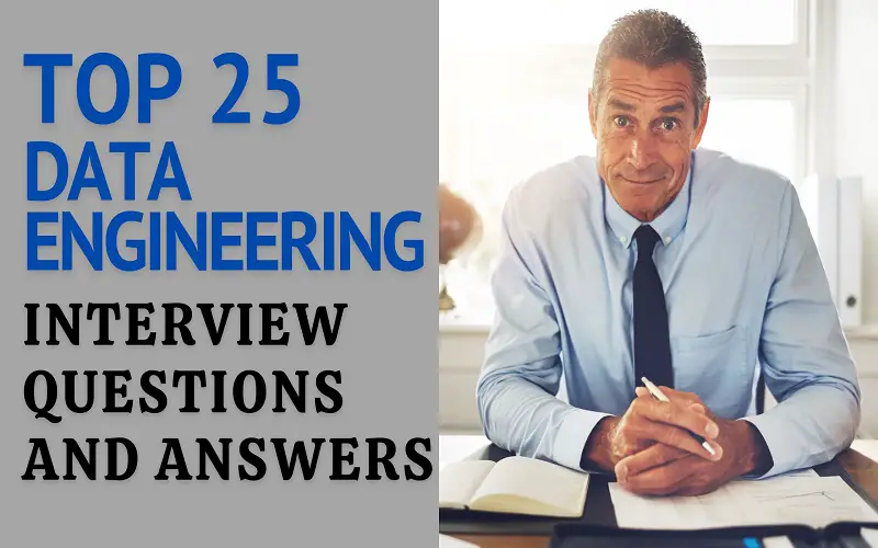 Data Engineering Interview Questions and Answers