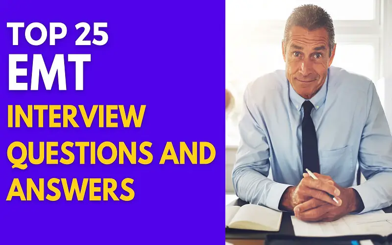 EMT Interview Questions and Answers