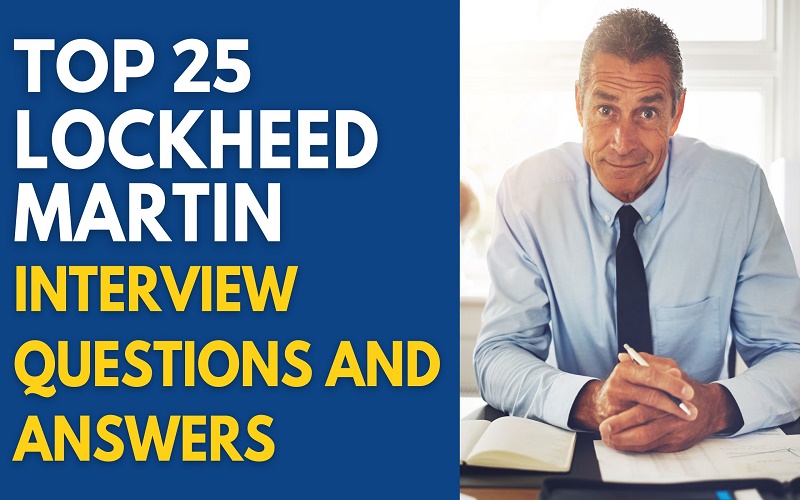 Lockheed Martin Interview Questions and Answers