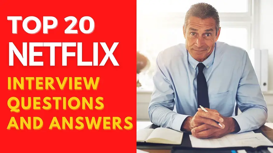 Netflix Interview Questions and Answers