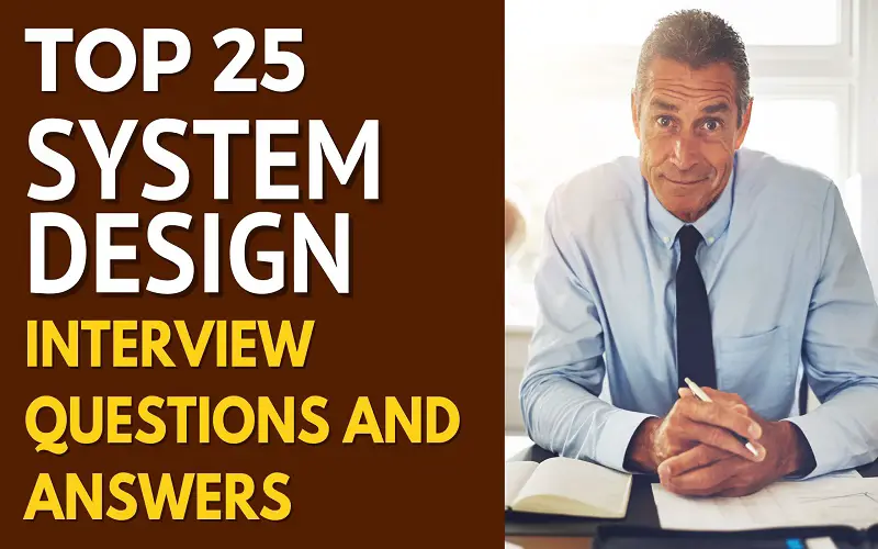System Design Interview Questions And Answers