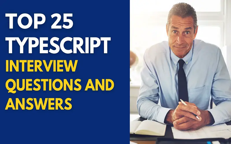 TypeScript Interview Questions and Answers