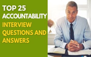 Top 25 Accountability Interview Questions and Answers in 2025 ...