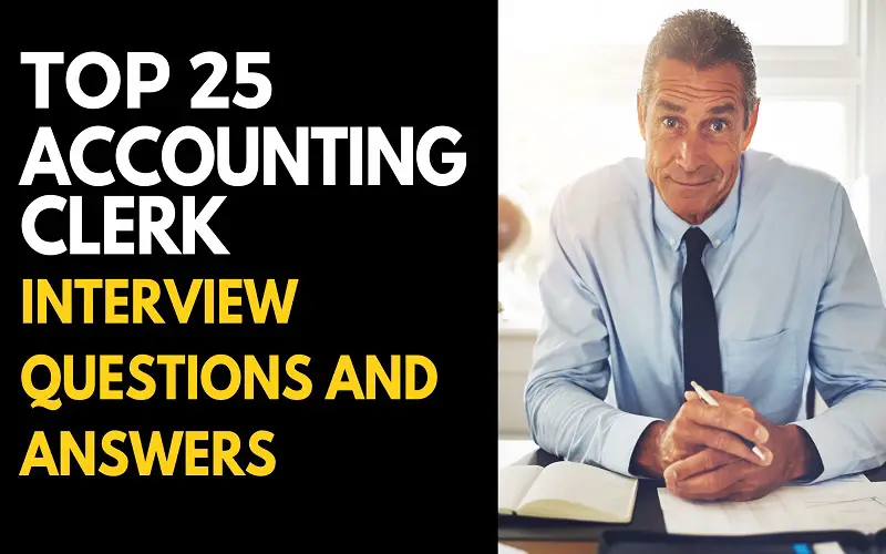 Accounting Clerk Interview Questions and Answers