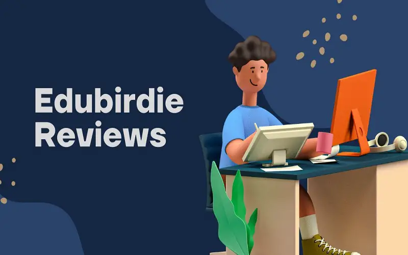 Edubirdie Reviews