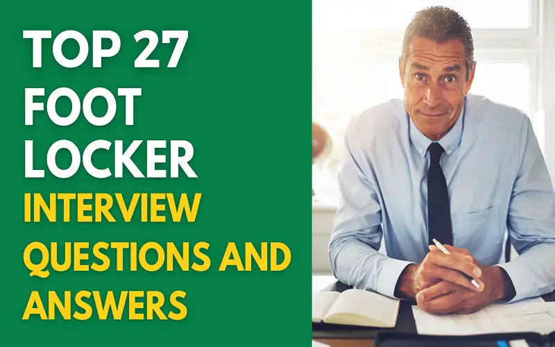 Foot Locker Interview Questions and Answers