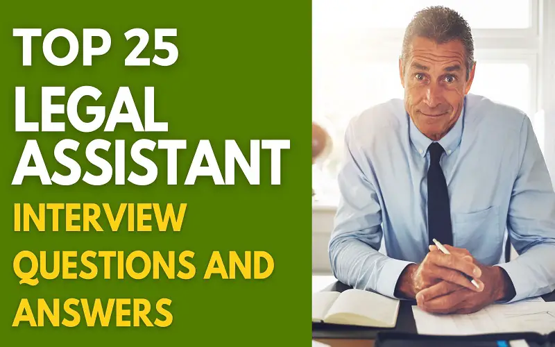 Legal Assistant Interview Questions and Answers