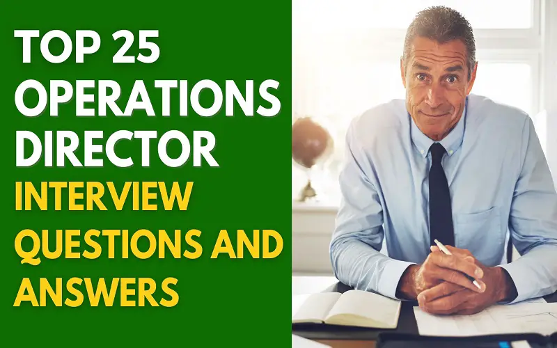Operations Director Interview Questions and Answers