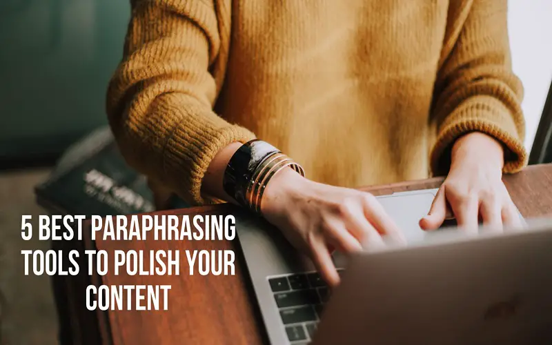 Best Paraphrasing Tools